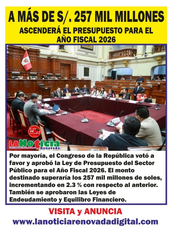 Congreso aprueba la Ley de Presupuesto para el Año Fiscal 2026 ...
