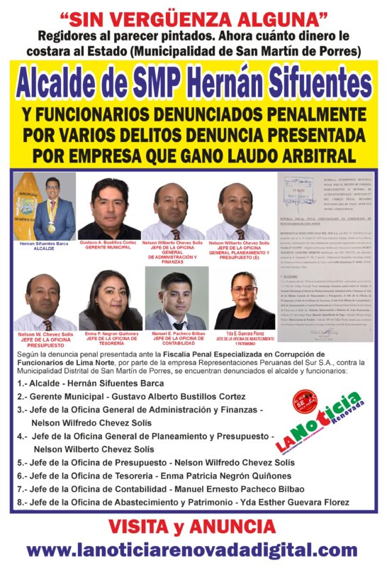 LIMA NORTE: Alcalde de SMP Hernán Sifuentes y funcionarios denunciados penalmente por varios delitos denuncia presentada por empresa que gano Laudo Arbitral de Derecho