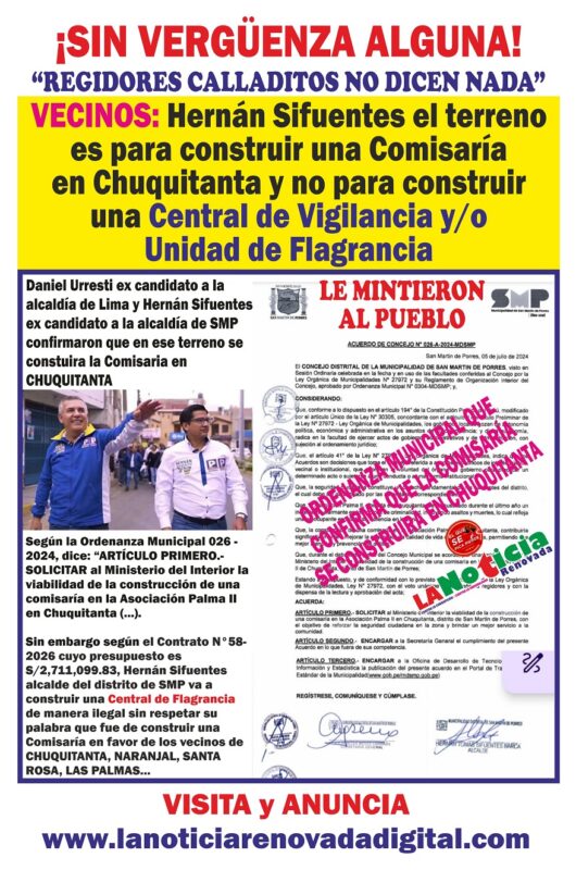 LIMA NORTE: Vecinos de Chuquitanta piden al alcalde Hernán Sifuentes cumpla su palabra de construir una Comisaría y no Central de Flagrancia